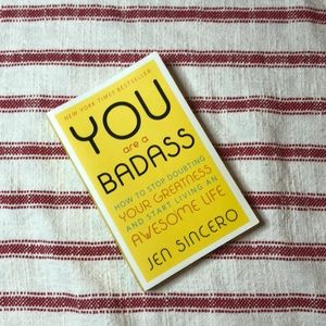 You are Badass by Jen sincero